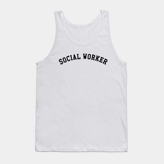 Social Worker Tank Top by KC Happy Shop